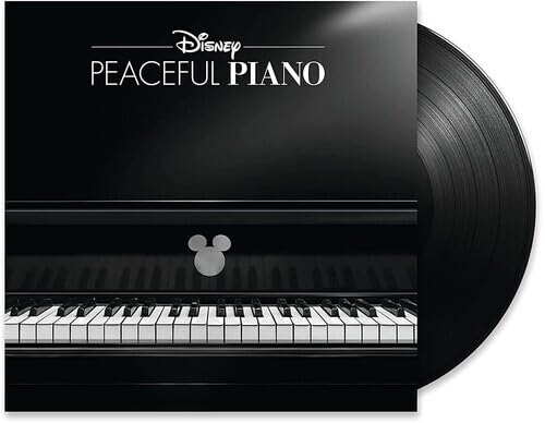 Disney Peaceful Piano Ultimate Collection of Greatest Hits From Carttons and Fam