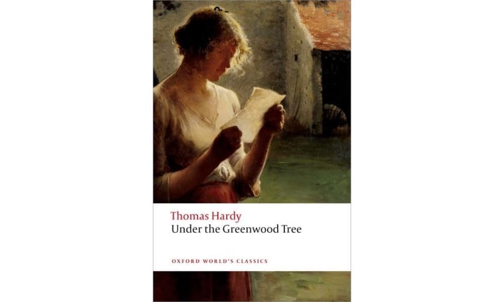 Under the Greenwood Tree (Oxford World's Classics)