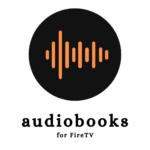Audiobooks for Fire TV: Stream and listen to classic audio books and novels
