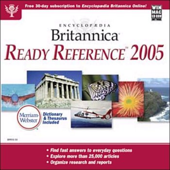 Encyclopedia Britannica Ready Reference 2005
