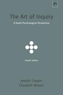 The Art of Inquiry: A Depth-Psychological Perspective