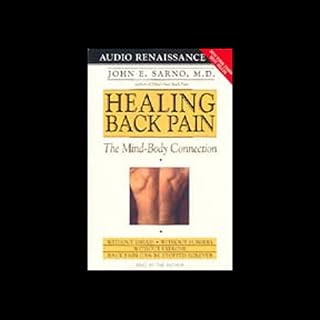 Healing Back Pain: The Mind-Body Connection