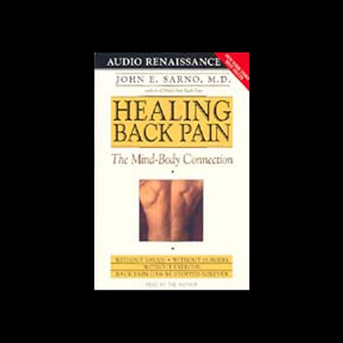 Healing Back Pain: The Mind-Body Connection