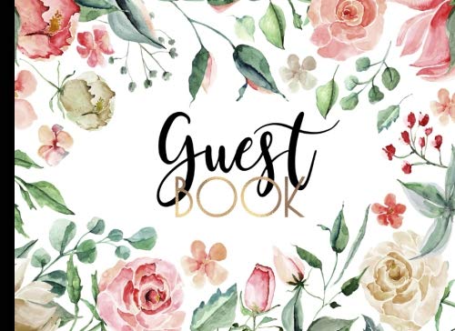 Guest Book: GORGEOUS Watercolor (Pink And Gold) Boho Chic With Gold Text And Flo
