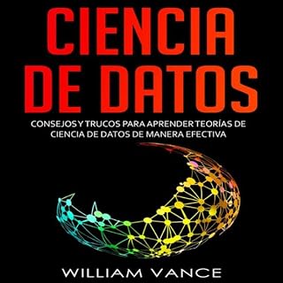 Ciencia de datos [Data Science]: Consejos y trucos para aprender teorías de ciencia de datos de manera efectiva [Tips and Tricks for Learning Data Science Theories Effectively]