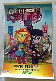MY LITTLE PONY EQUESTRIA GIRLS FRIENDSHIP GAMES 12"x18" Original Promo Movie Poster SDCC 2015