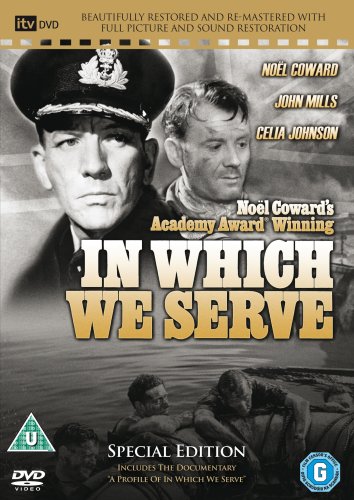 In Which We Serve (Restored Special Edition) [DVD] [1942]
