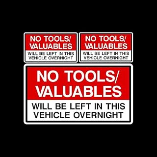 USSP&S No Tools or Valuables will be left in this vehicle overnight Sticker Sign - Van, Car, Taxi