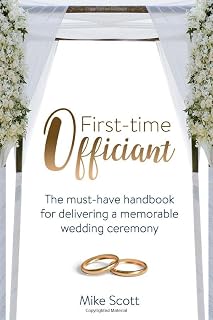 First-time Officiant: The must-have handbook for delivering a memorable wedding ceremony