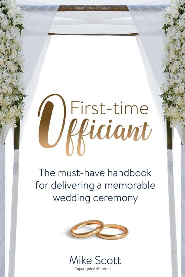 First-time Officiant: The must-have handbook for delivering a memorable wedding 