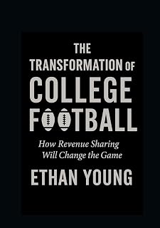 The Transformation of College Football: How Revenue Sharing Will Change the Game