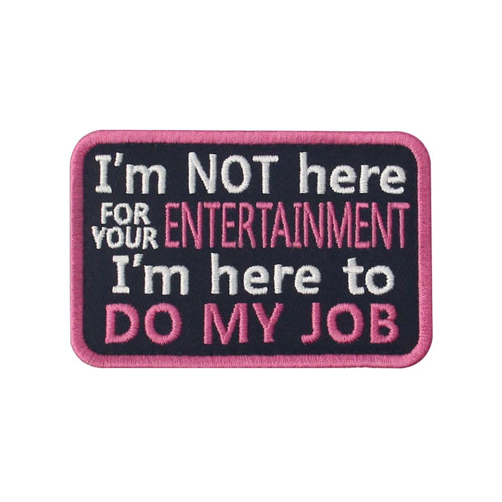 Helper Dog I'm Not Here for Your Entertainment I'm Here to Do My Job Patch Vest/