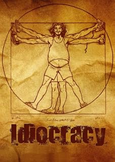 Idiocracy