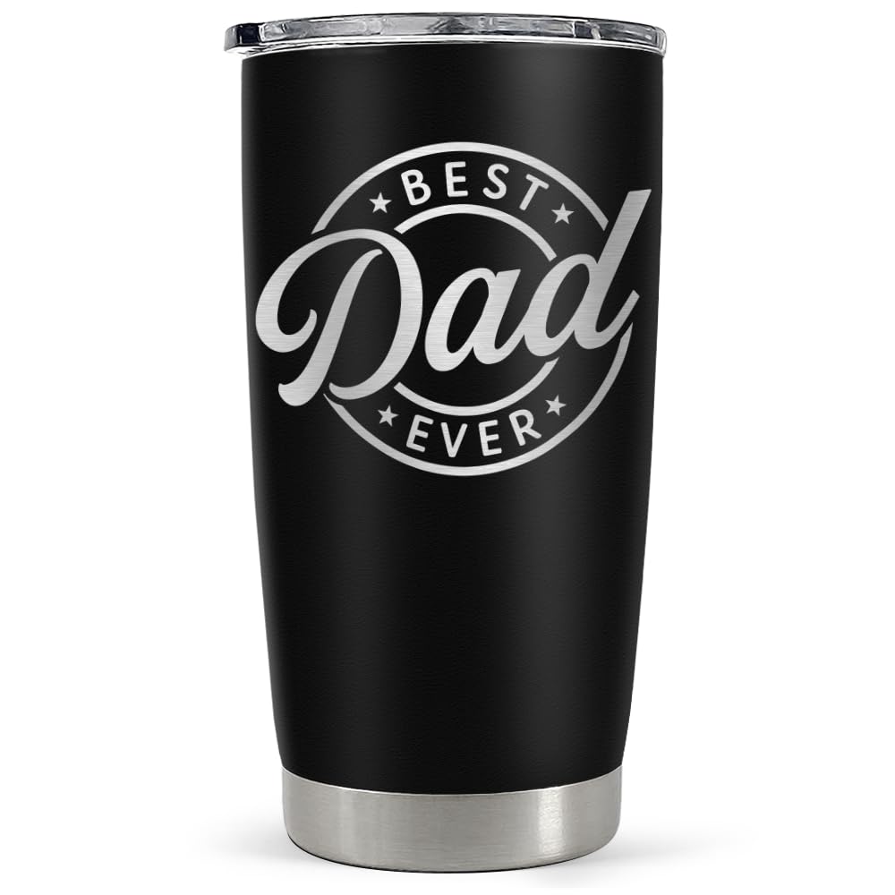 Best Dad Ever Tumbler with Lid - 20oz Insulated Stainless Steel Cup- Coffee Mug 
