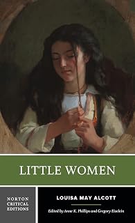 Little Women: A Norton Critical Edition