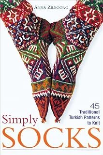 Simply Socks: 45 Traditional Turkish Patterns to Knit