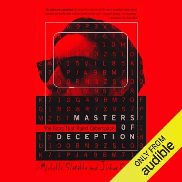 Masters of Deception: The Gang That Ruled Cyberspace