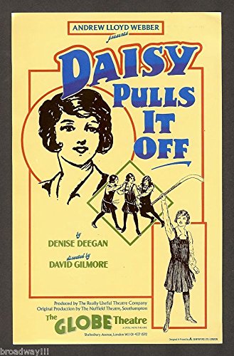 Original West End Production"DAISY PULLS IT OFF" Globe Theatre 1983 London Adver