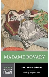 Madame Bovary: A Norton Critical Edition