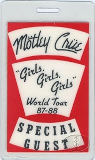 Motley Crue 1987 Laminated Backstage Pass Special Guest