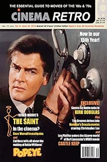 Cinema Retro Issue #40 Roger Moore as the Saint, Kirk Douglas, Burt Lancaster, Dracula movies