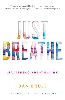 Just Breathe: Mastering Breathwork