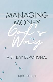 Managing Money God's Way: A 31-Day Devotional