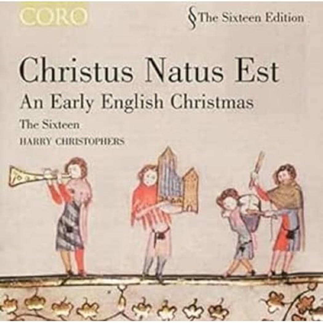 Christus natus est | An Early English Christmas (The Sixteen, Harry Christophers