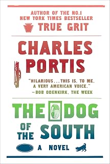 The Dog of the South: Deadpan Southern road trip where a drifter chases his runaway wife through Mexico and memory.