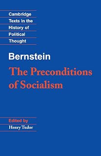 Bernstein: The Preconditions of Socialism (Cambridge Texts in the History of Political Thought)