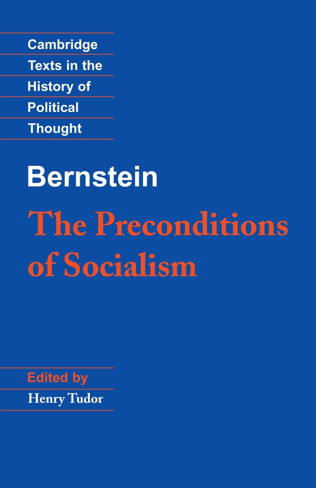 Bernstein: The Preconditions of Socialism (Cambridge Texts in the History of Pol