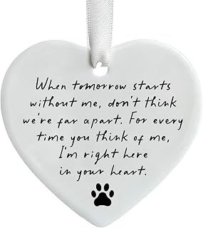 OFlyDesigns Pet Memorial Ceramic Heart Keepsake,When Tomorrow Starts Without Me Remembrance Ornament for Dog or Cat, Loving Memory Sympathy Decor, Pet Loss Bereavement Hanging Heart