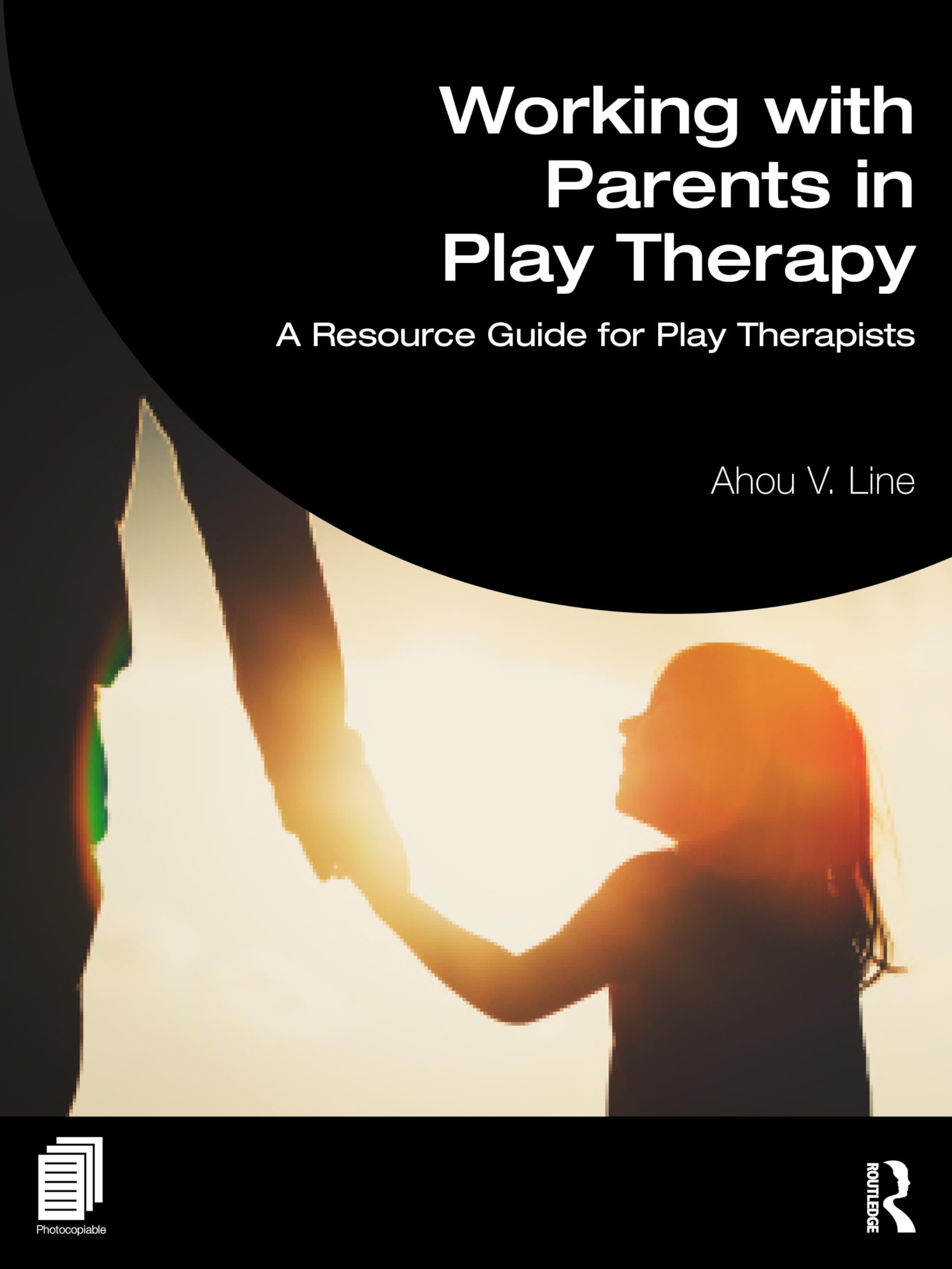 Working with Parents in Play Therapy