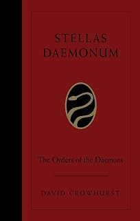 Stellas Daemonum: The Orders of the Daemons (Weiser Deluxe Hardcover Edition) (Weiser Classics Series)