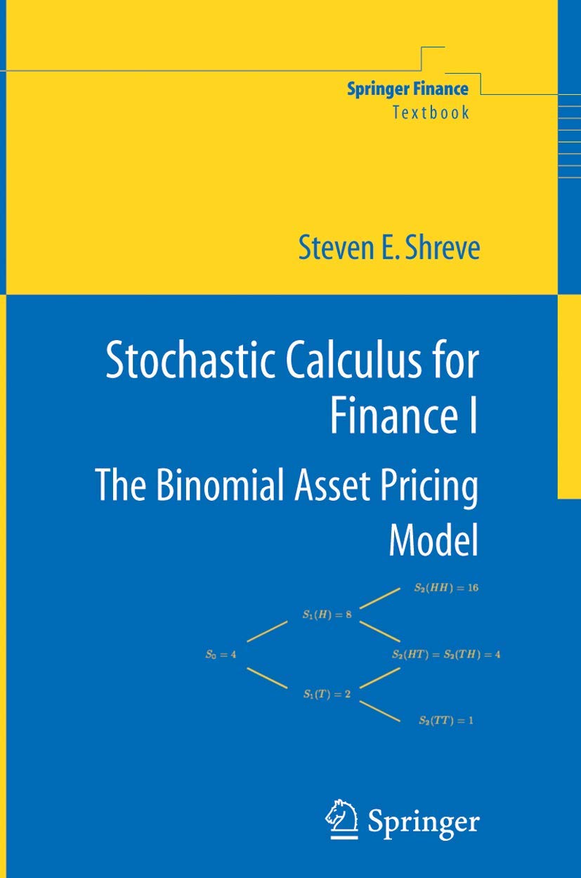 Stochastic Calculus for Finance I: The Binomial Asset Pricing Model (Springer Fi