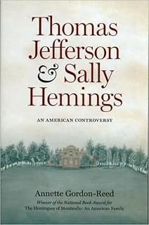Thomas Jefferson and Sally Hemings: An American Controversy
