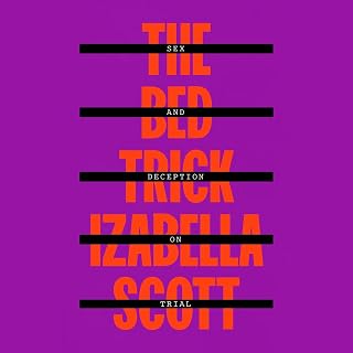The Bed Trick: Sex and Deception on Trial
