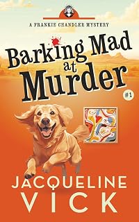 Barking Mad at Murder (A Frankie Chandler Pet Psychic Mystery)