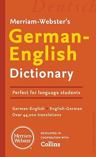 Merriam-Webster’s German-English Dictionary - Newest Edition, Bilingual & Bidirectional (English and German Edition)