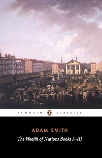 The Wealth of Nations: Books 1-3 (Penguin Classics)