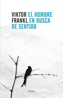 El hombre en busca de sentido (Spanish Edition)