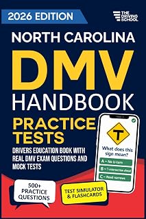 North Carolina DMV Handbook: Practice Drivers Test Guide and Drivers Education Book with Real DMV Exam Questions and Mock Tests