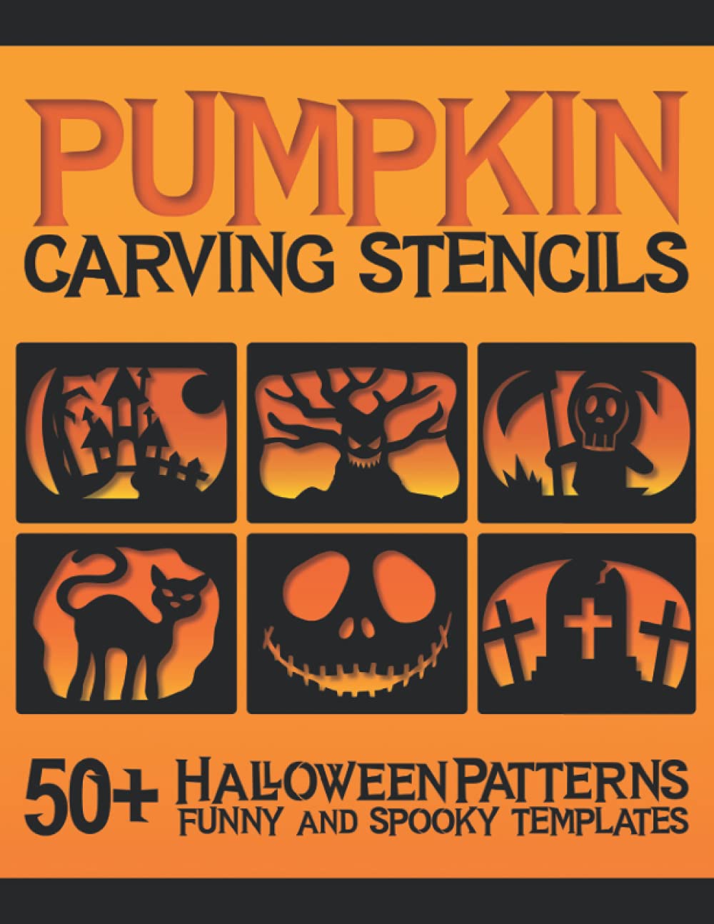 Pumpkin Carving Stencils: 50+ Halloween Patterns Funny and Spooky Templates for 