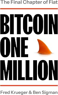 Bitcoin One Million: The Final Chapter of Fiat