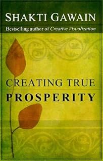 Creating True Prosperity