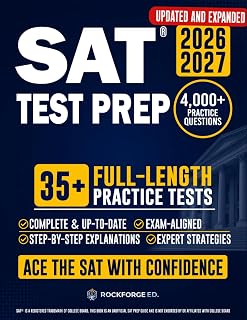 SAT Test Prep: The Complete & Exam-Aligned Prep Book to Ace the Digital SAT®. Full-Length Practice Tests, Step-by-Step Explanations, and Test-Day Strategies