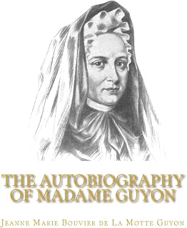 The Autobiography of Madame Guyon