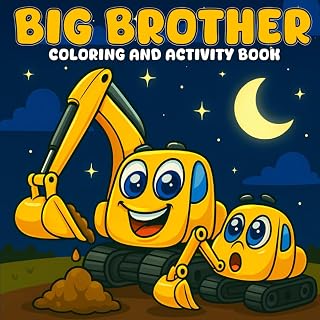 Big Brother Coloring and Activity Book: Vehicles Gift for Siblings, A Big Brother Activity Book for Boys Welcoming a New Baby