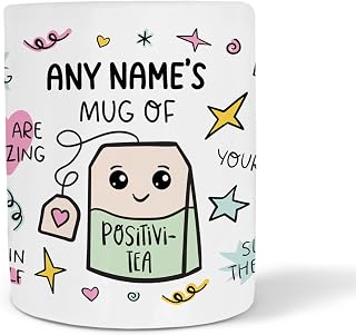 Personalised Mug of Positivi-Tea, Positivity Mug, Motivational Mug for Women, Best Friend Gift, Bestie BFF Friendship Sister Mum Daughter, Present Idea for Birthday Christmas Xmas (Mug)