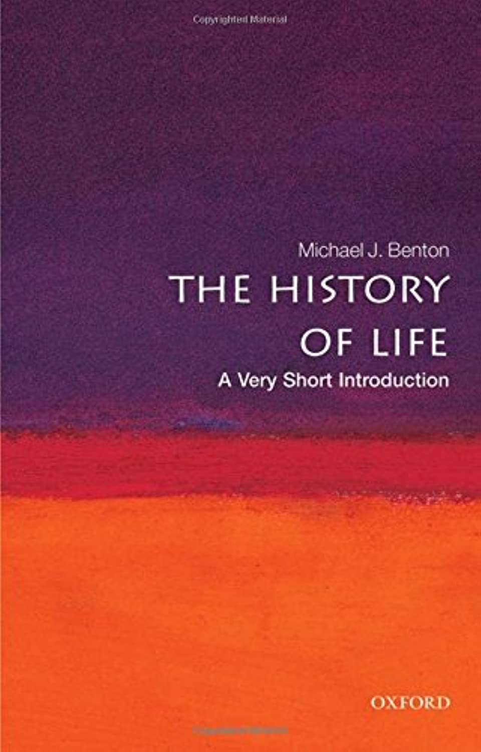 The History of Life: A Very Short Introduction